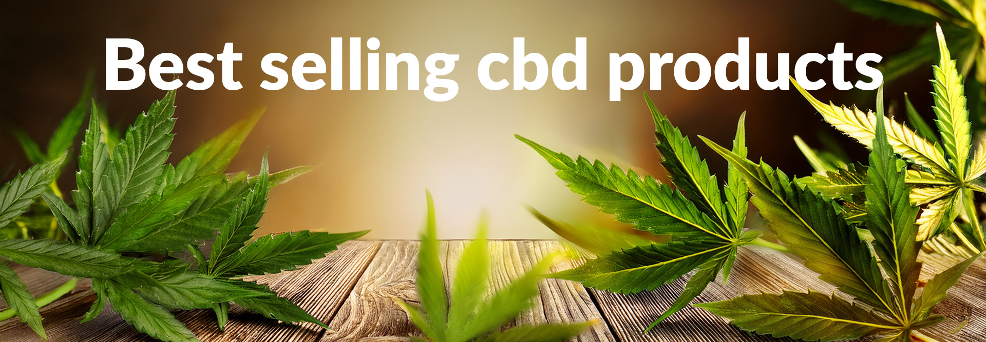 Was sind die meistverkauften CBD-Produkte?